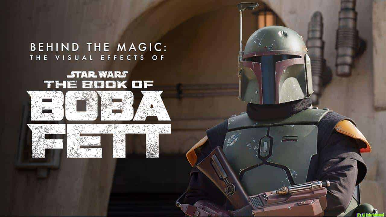Behind The Magic: The Visual Effects Of The Book Of Boba Fett