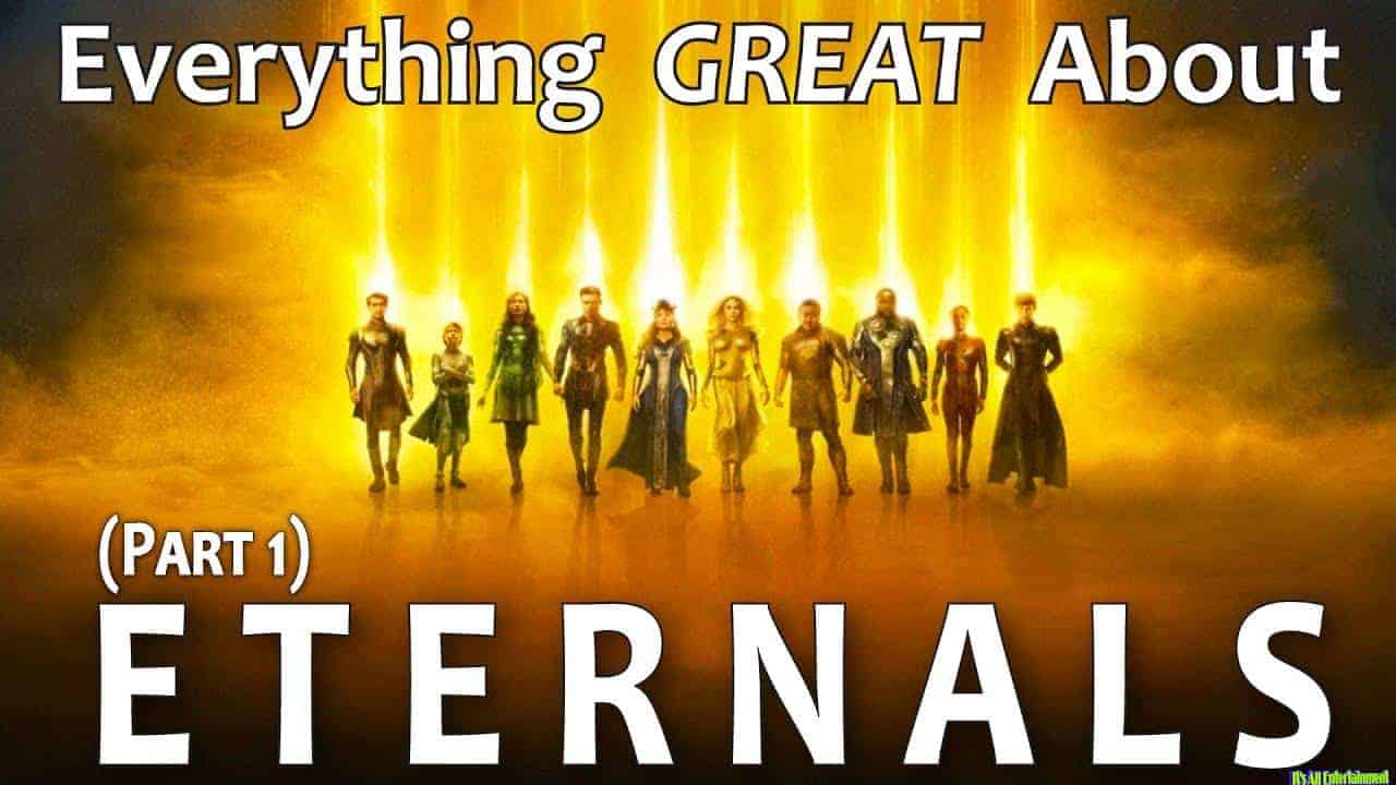 Everything Great About Eternals! (parts 1 & 2)