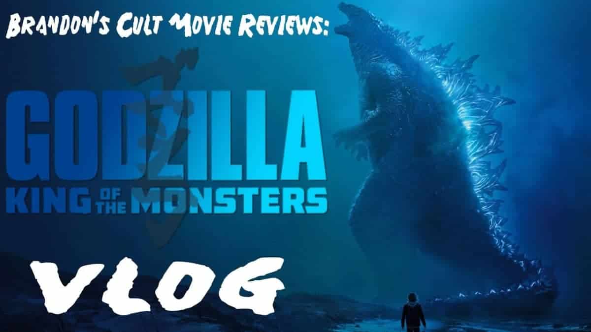 GODZILLA KING OF THE MONSTERS 2019 VLOG