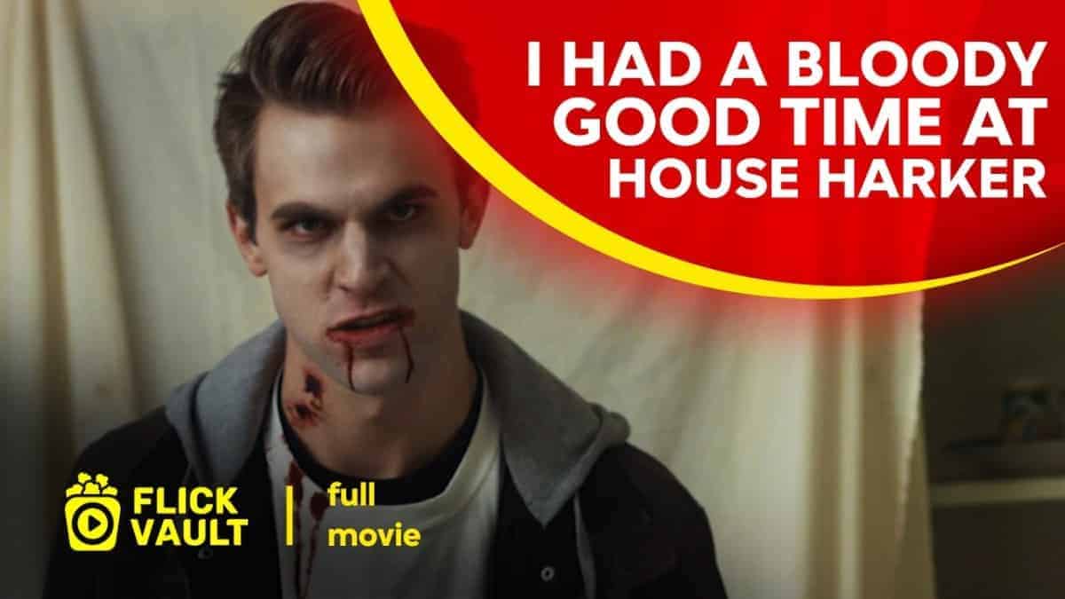I Had a Bloody Good Time at House Harker | Flick Vault