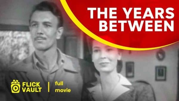 The Years Between | Flick Vault