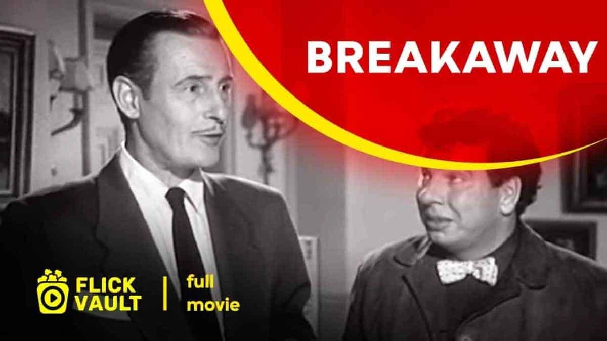 Breakaway (1955) | Flick Vault