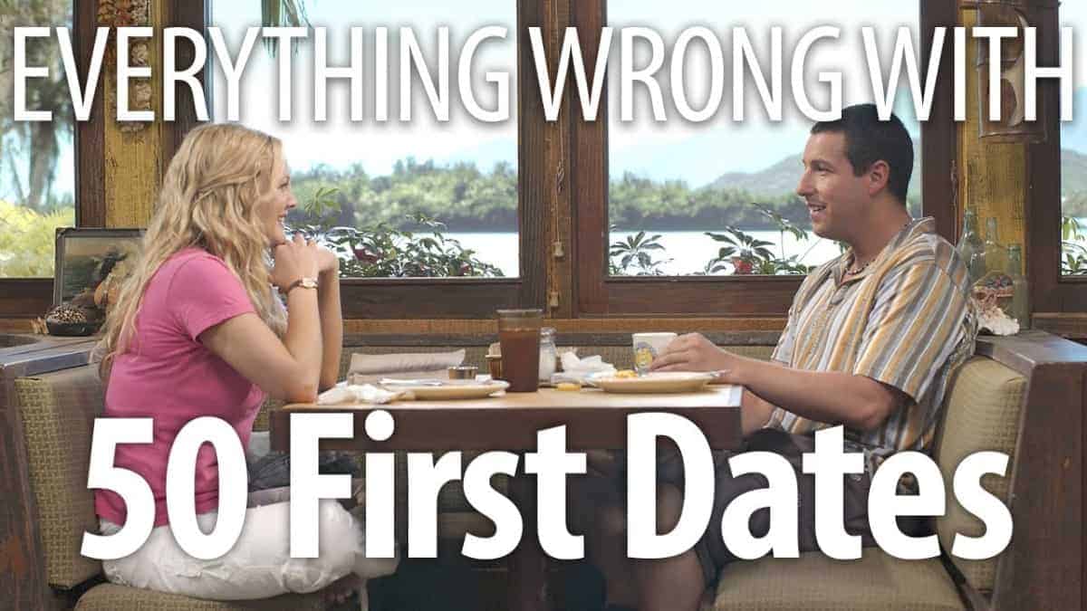 50 First Dates In 19 Minutes Or Less | CinemaSins