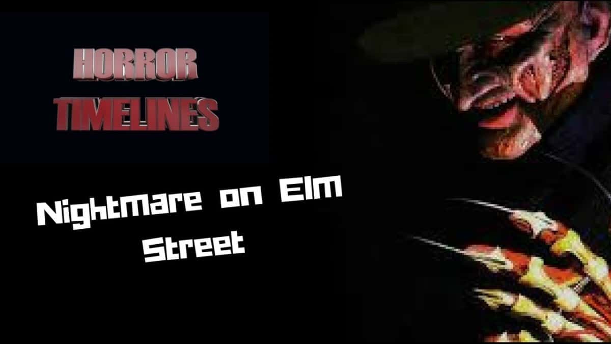 Horror Timelines E3 : A Nightmare on Elm Street