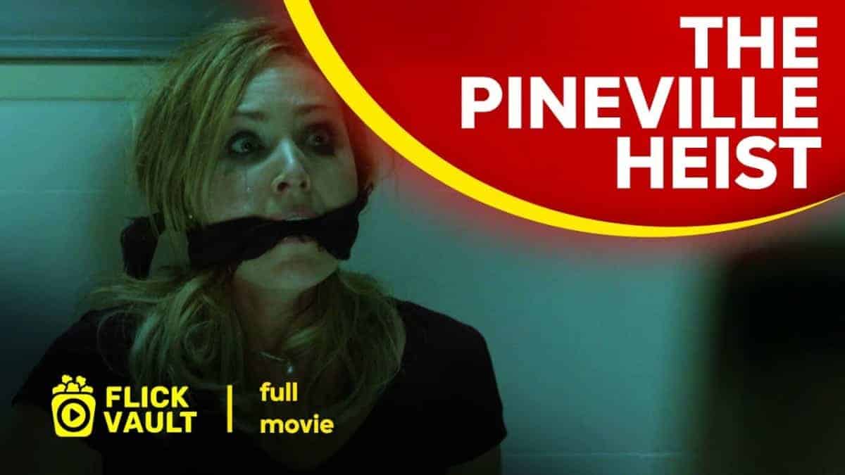 The Pineville Heist