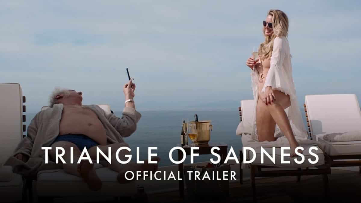 Triangle Of Sadness - Now Showing