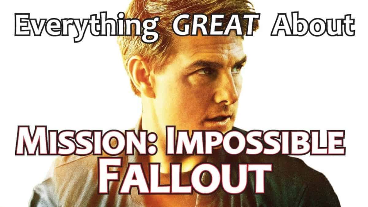 Mission: Impossible - Fallout!
