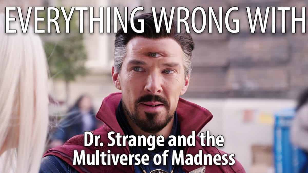 Dr. Strange in the Multiverse of Madness in 25 Minutes or Less