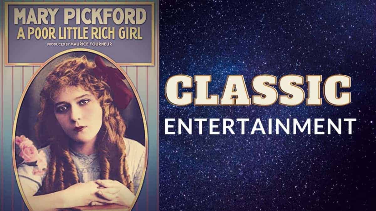 The Poor Little Rich Girl | 1917 Silent Movie