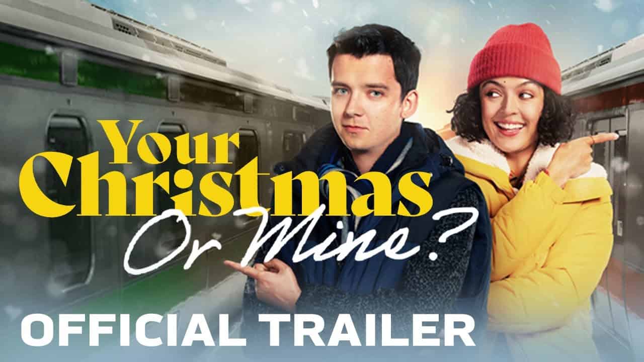 Your Christmas Or Mine? | Trailer