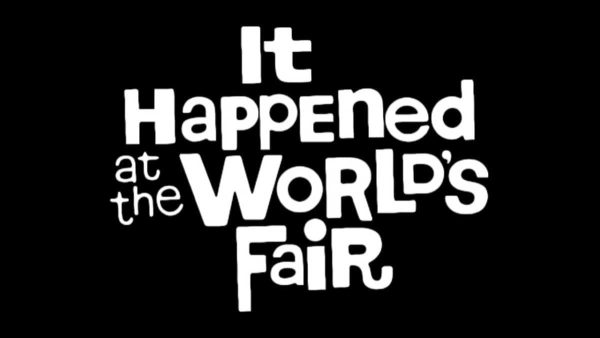 It Happened at the World's Fair (1963)