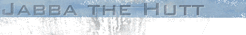 Jabba the Hutt