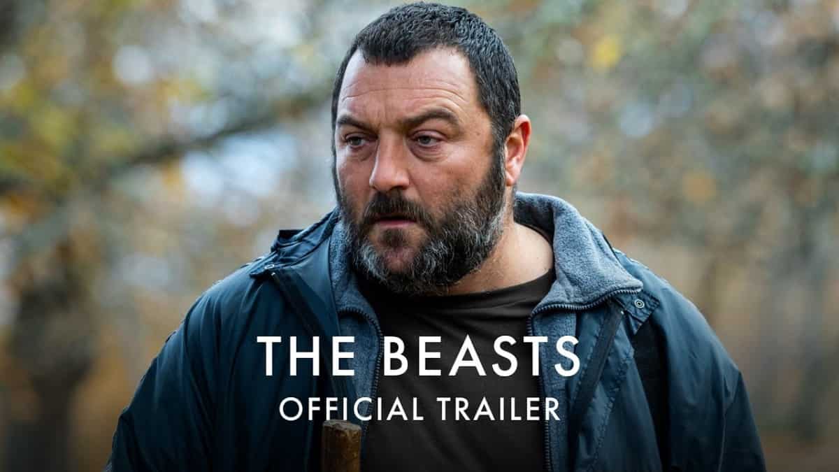 THE BEASTS | Official UK trailer - In Cinemas and On Curzon Home Cinema 24 March