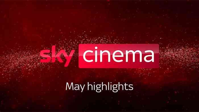 Sky Cinema - May Highlights