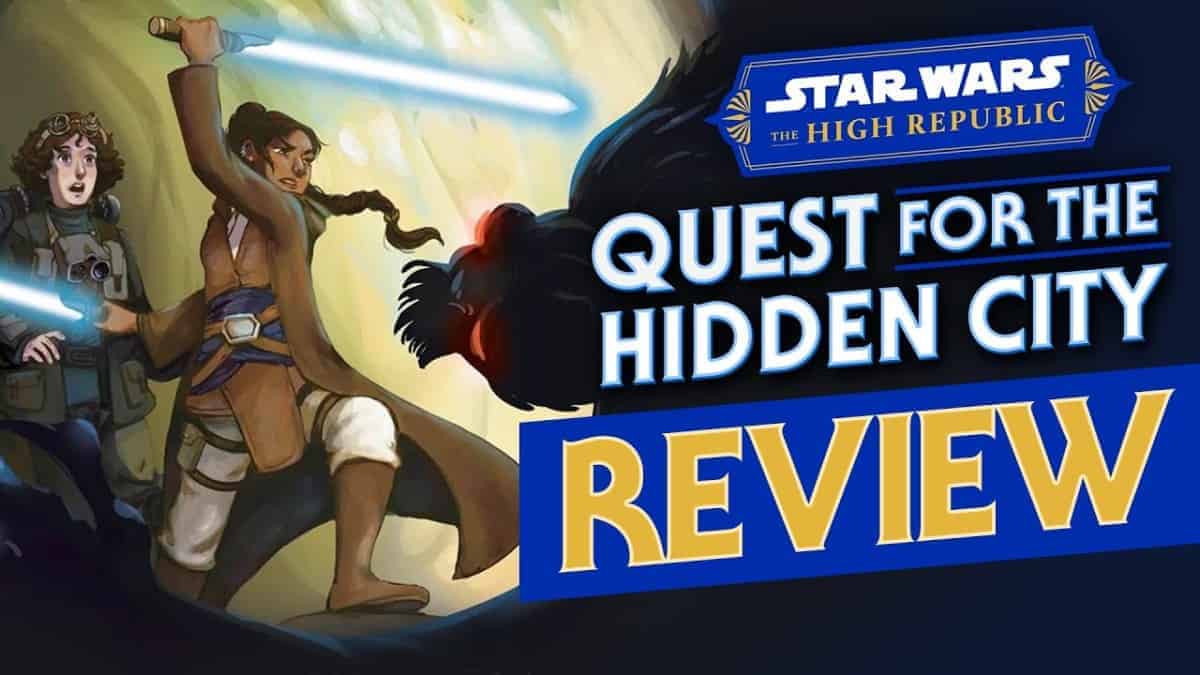 Star Wars: The High Republic - Quest for the Hidden City
