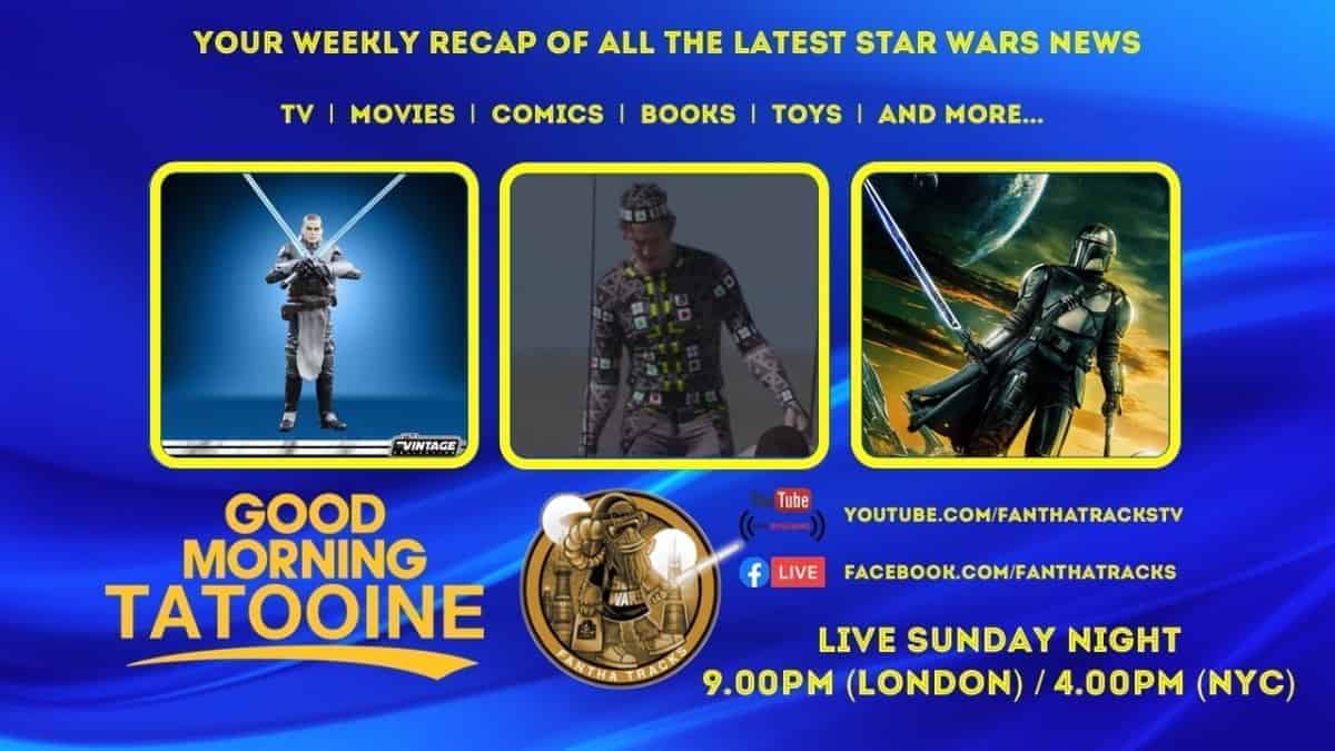 Good Morning Tatooine - Your Weekly Star Wars News Recap For 5th February 2023