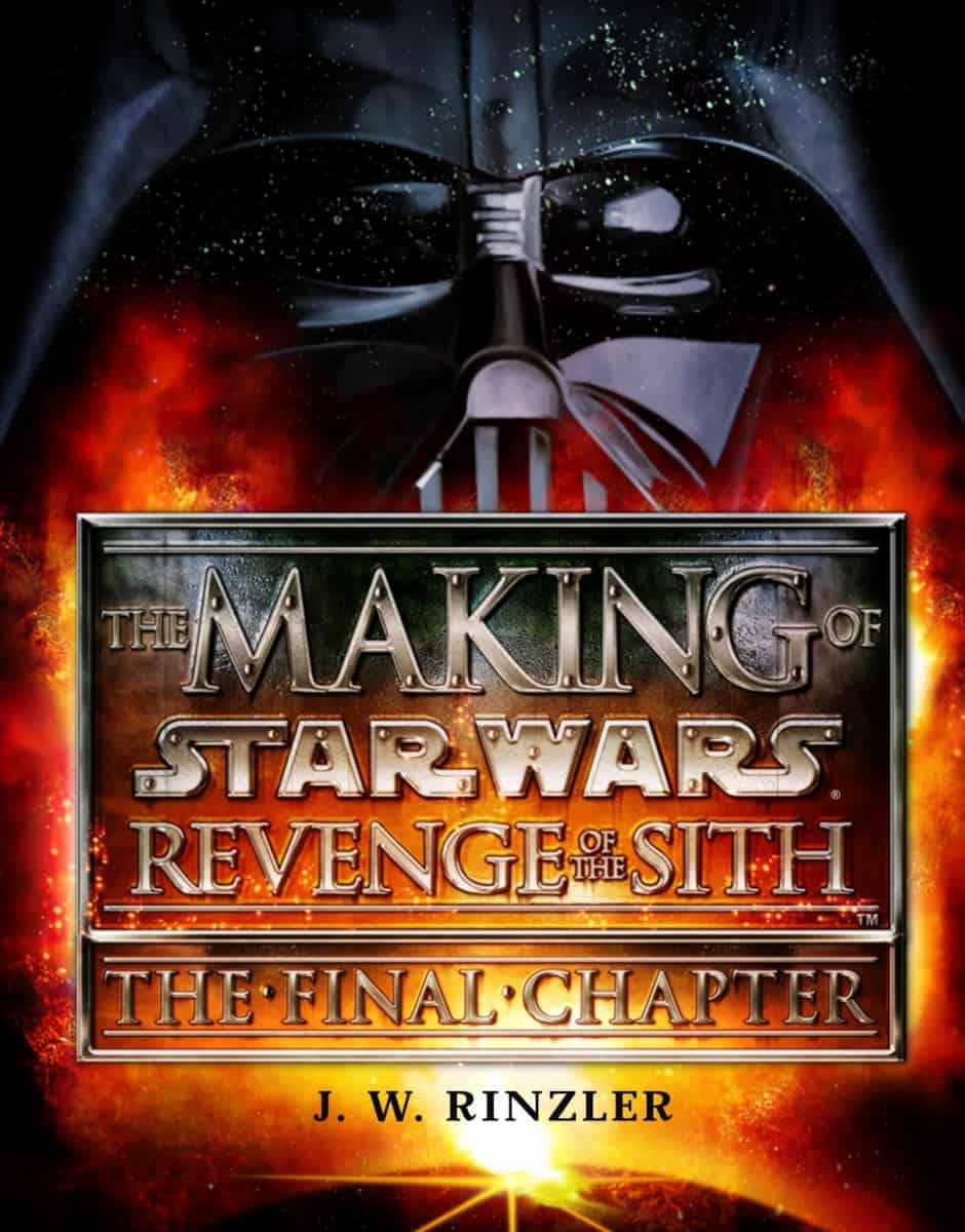The Making Of Star Wars: Revenge Of The Sith - The Final Chapter