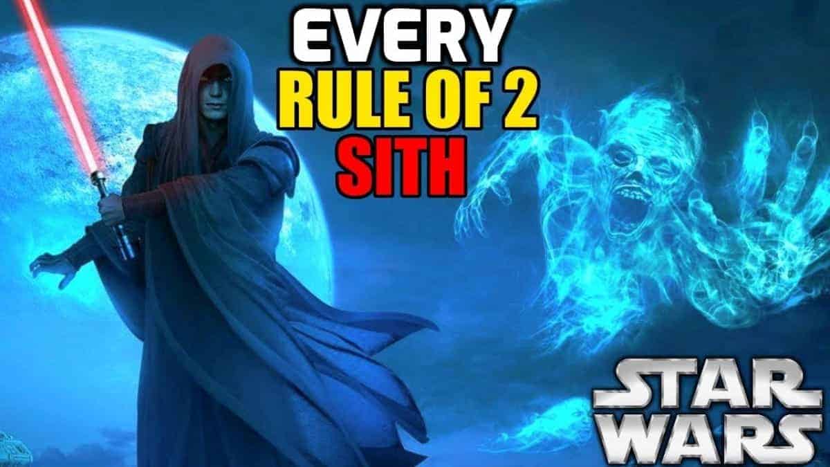Every Single Rule of 2 Sith In Star Wars