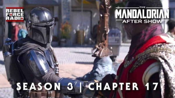 THE MANDALORIAN After Show LIVE: #17 "The Apostate" (Season 3 Premiere)
