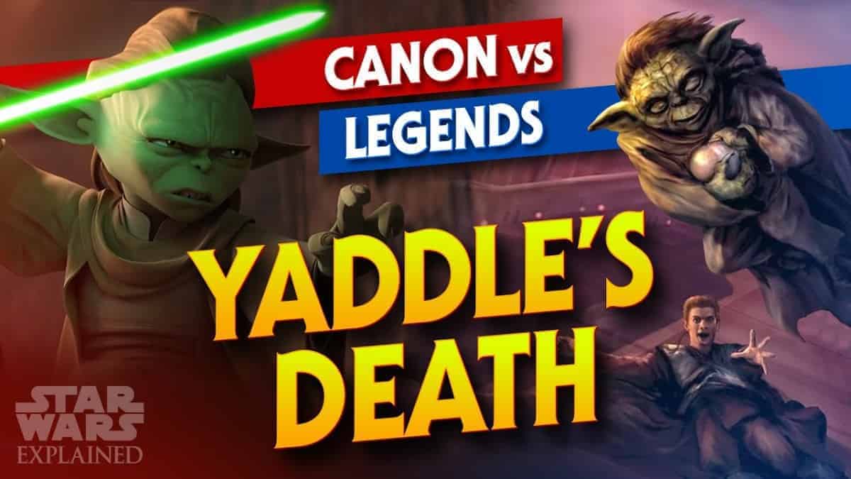 How Yaddle Died - Star Was Canon vs Legends