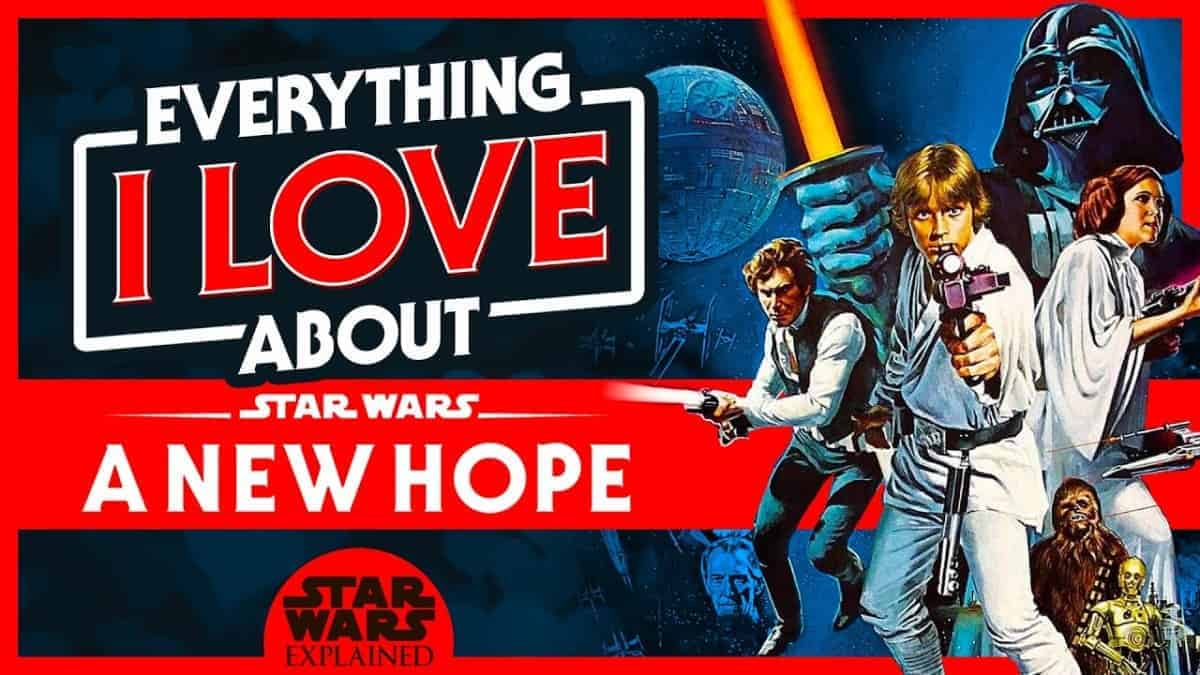 Everything I Love About A New Hope