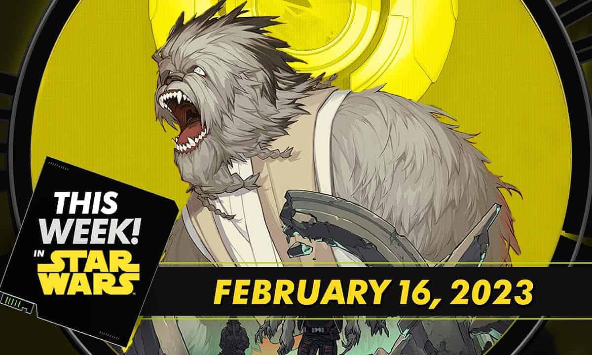 This Week in Star Wars | February 16th, 2023
