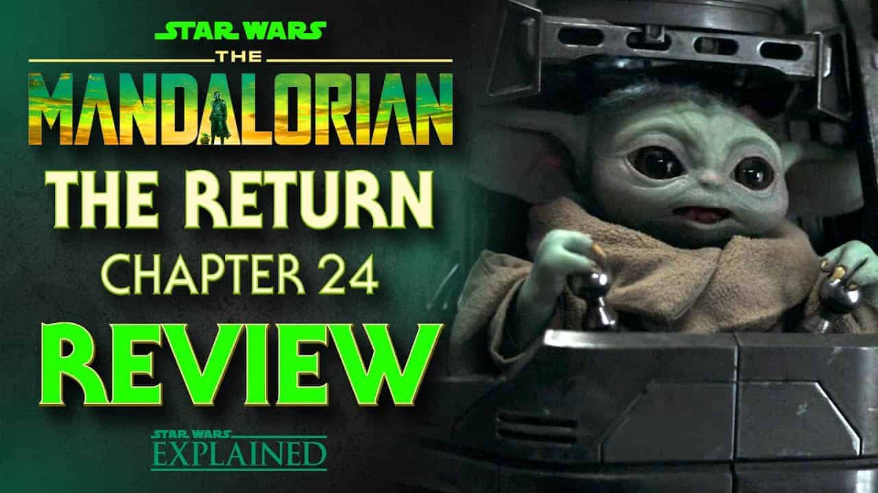 The Mandalorian Chapter 24 - The Return Season Three Finale Review