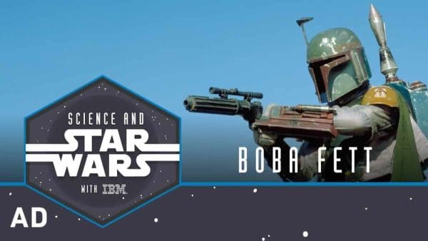 Boba Fett | Science and Star Wars
