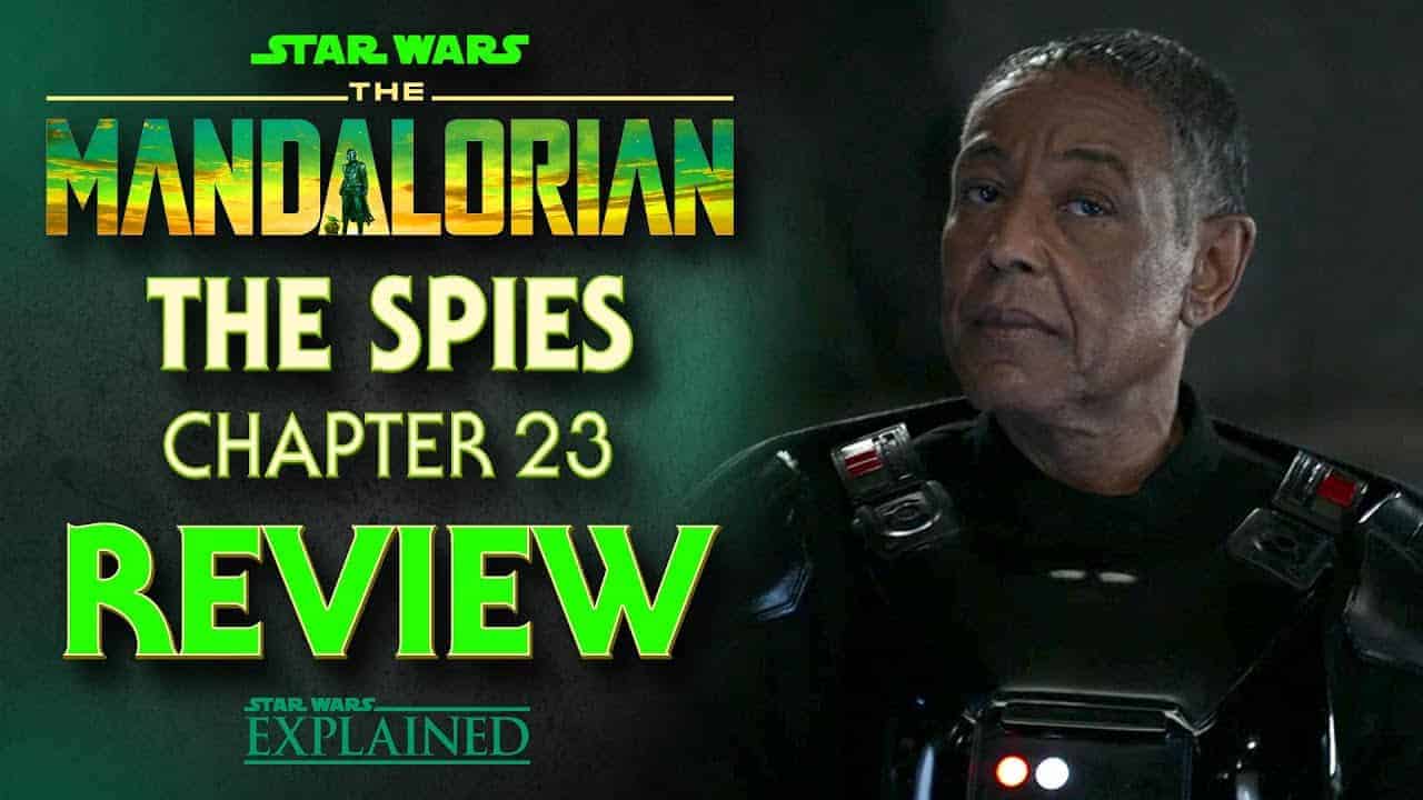 The Mandalorian Chapter 23 - The Spies Episode Review