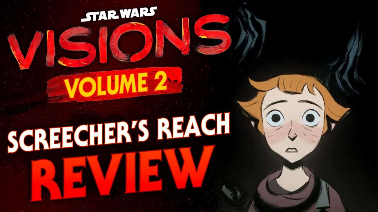 Screecher's Reach - Star Wars Visions Review