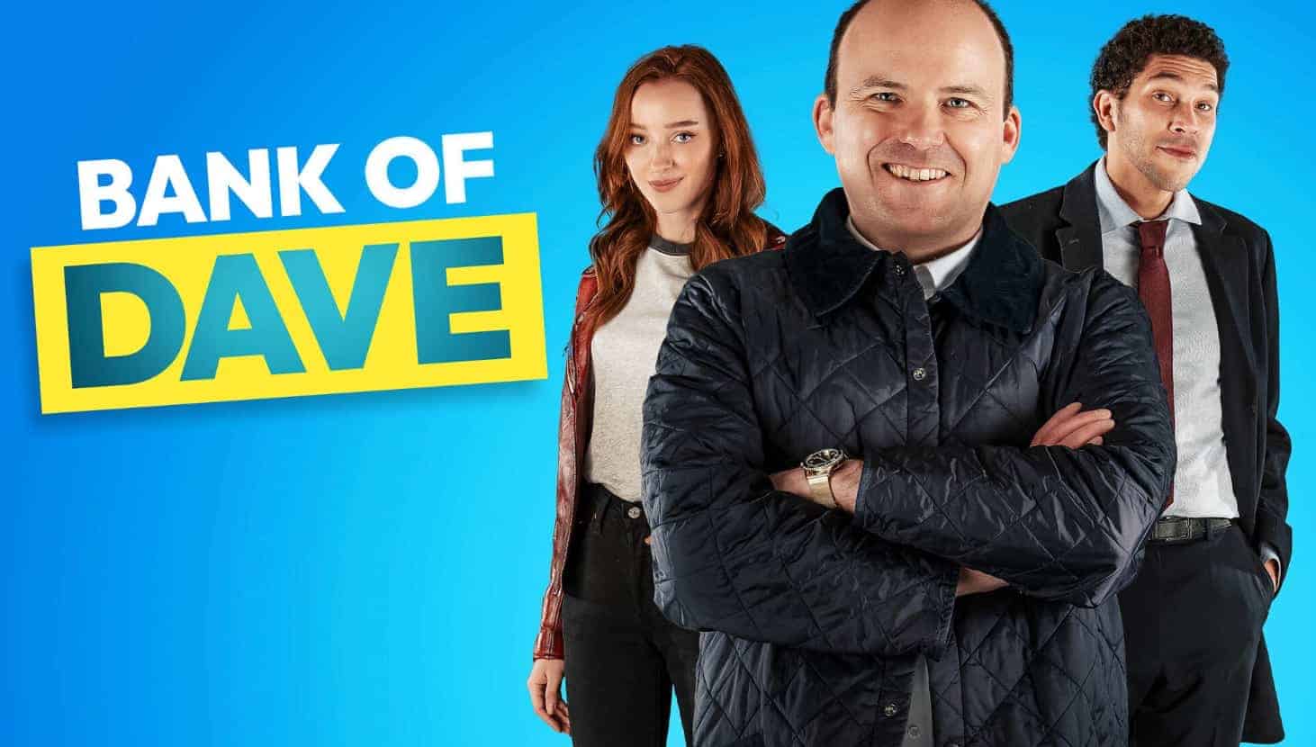 Bank of Dave / Trailer