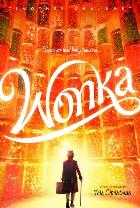 Wonka | Trailer and One Sheet