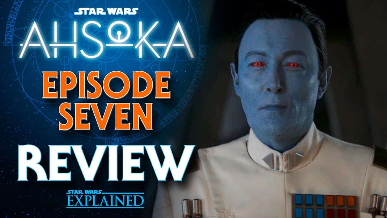 Ahsoka Part Seven Review / Dreams And Madness