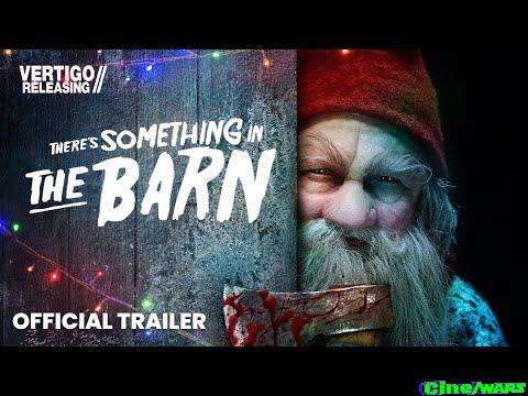 There’s Something In The Barn / Official Trailer
