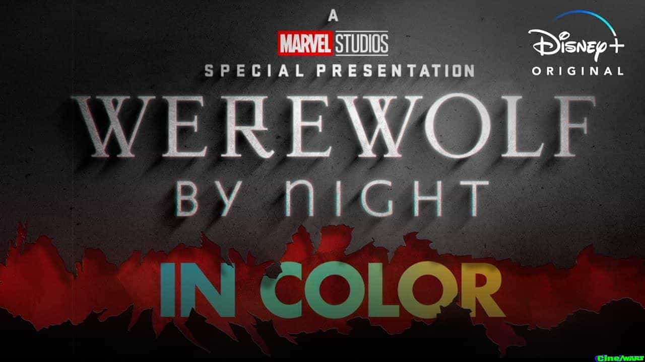 Werewolf By Night In Color / October 20 On Disney+