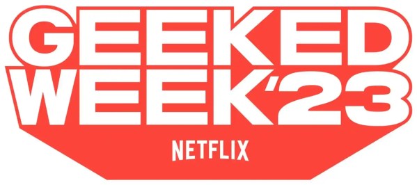 Geeked Week 2023 Highlights