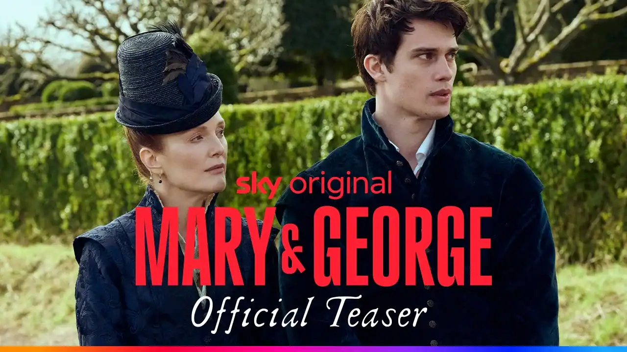 Mary & George | Official Teaser