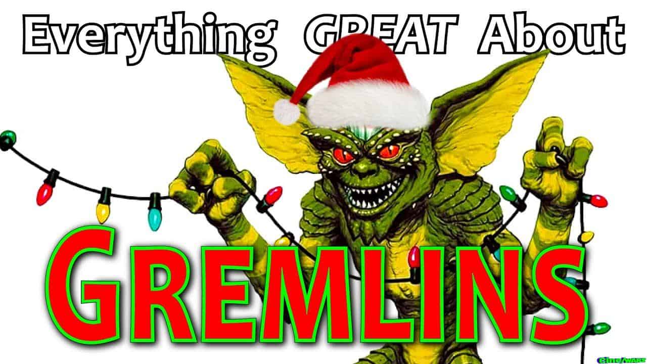Everything Great About Gremlins!