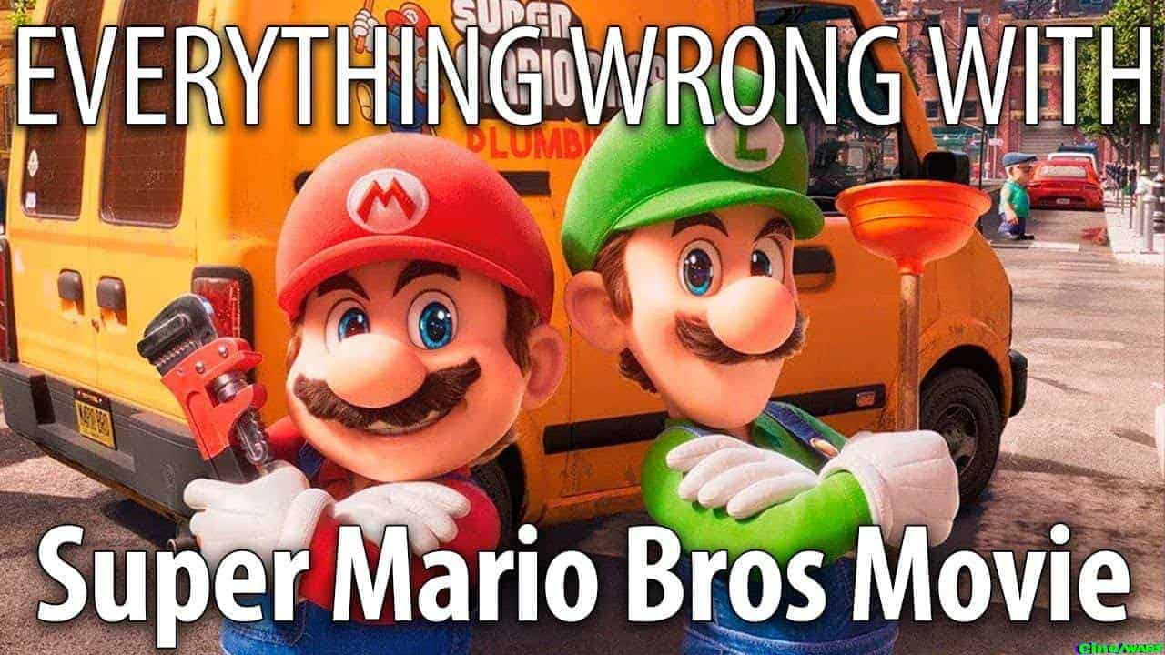 Everything Wrong With Super Mario Bros Movie In 17 Minutes Or Less