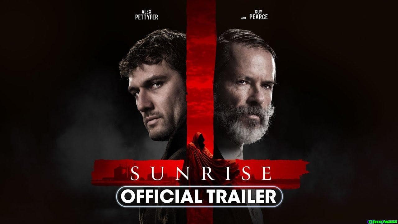 Sunrise (2024) Official Trailer