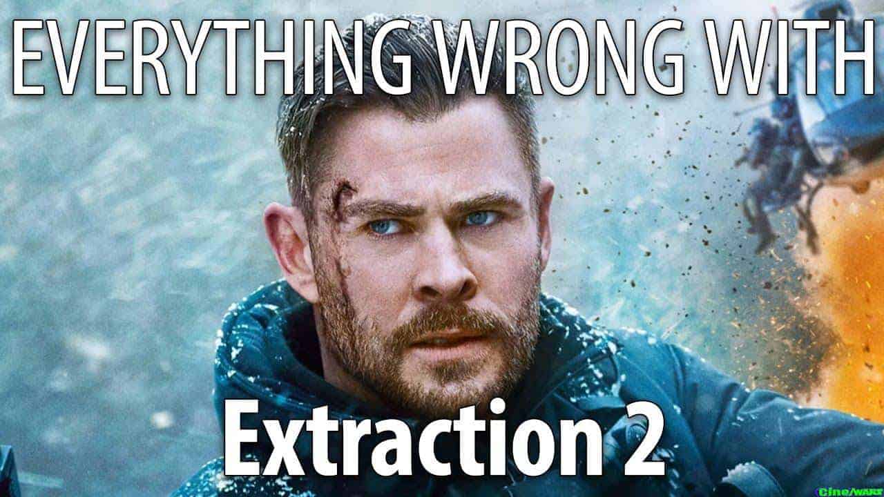 Everything Wrong With Extraction 2 In 13 Minutes Or Less