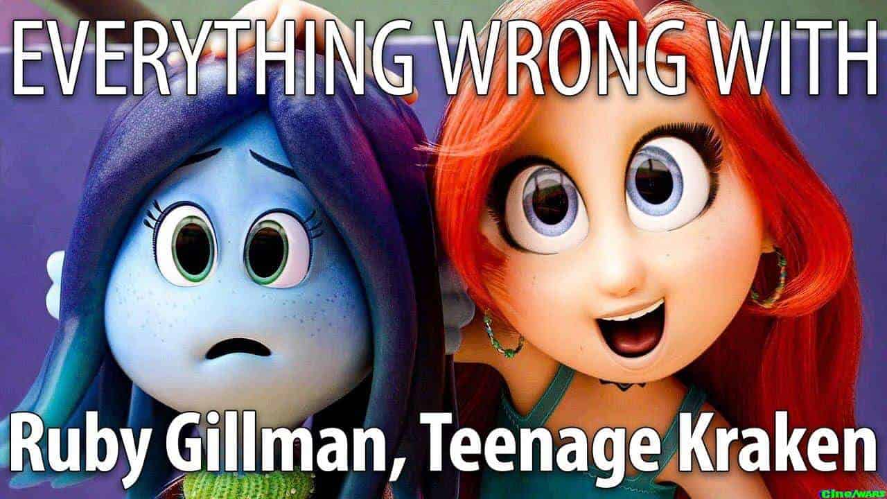 Everything Wrong With Ruby Gilman, Teenage Kraken In 19 Minutes Or Less