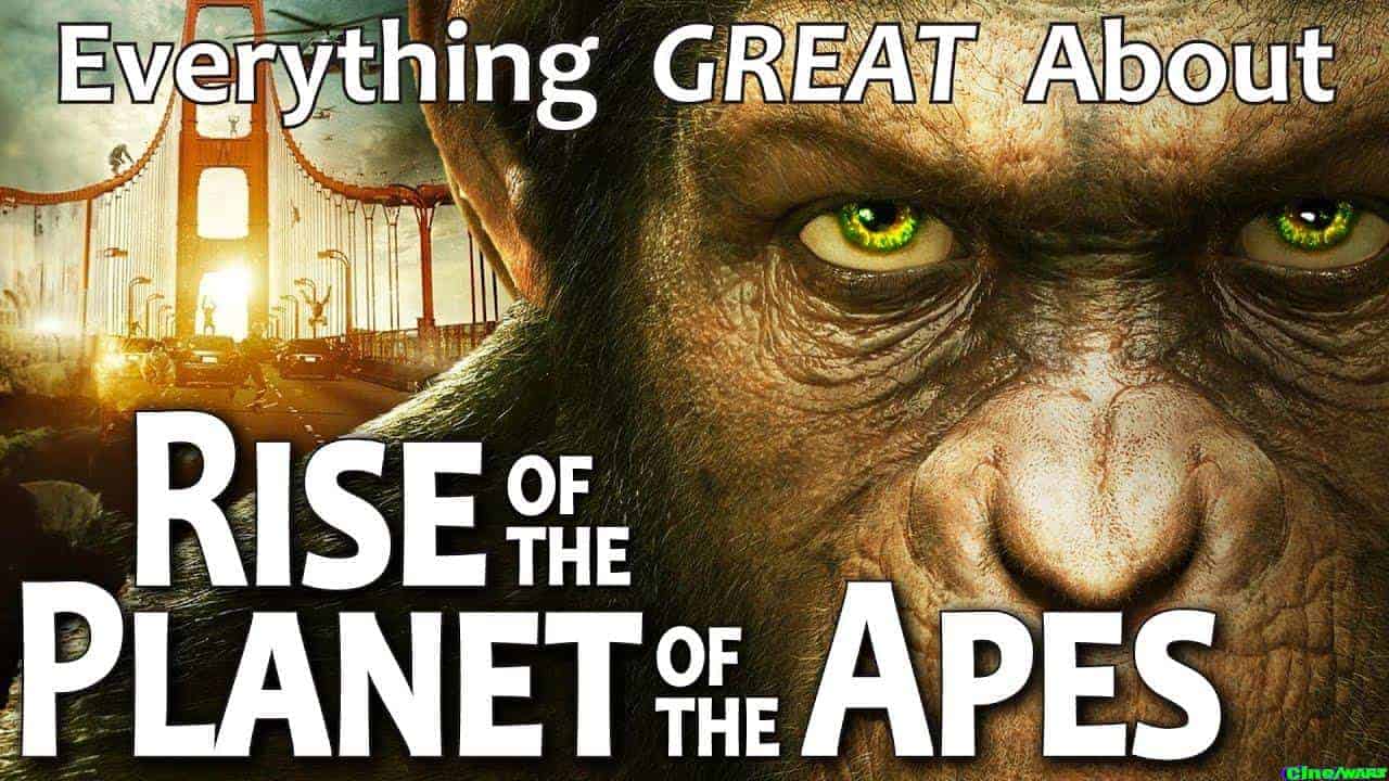 Everything Great About Rise Of The Planet Of The Apes!