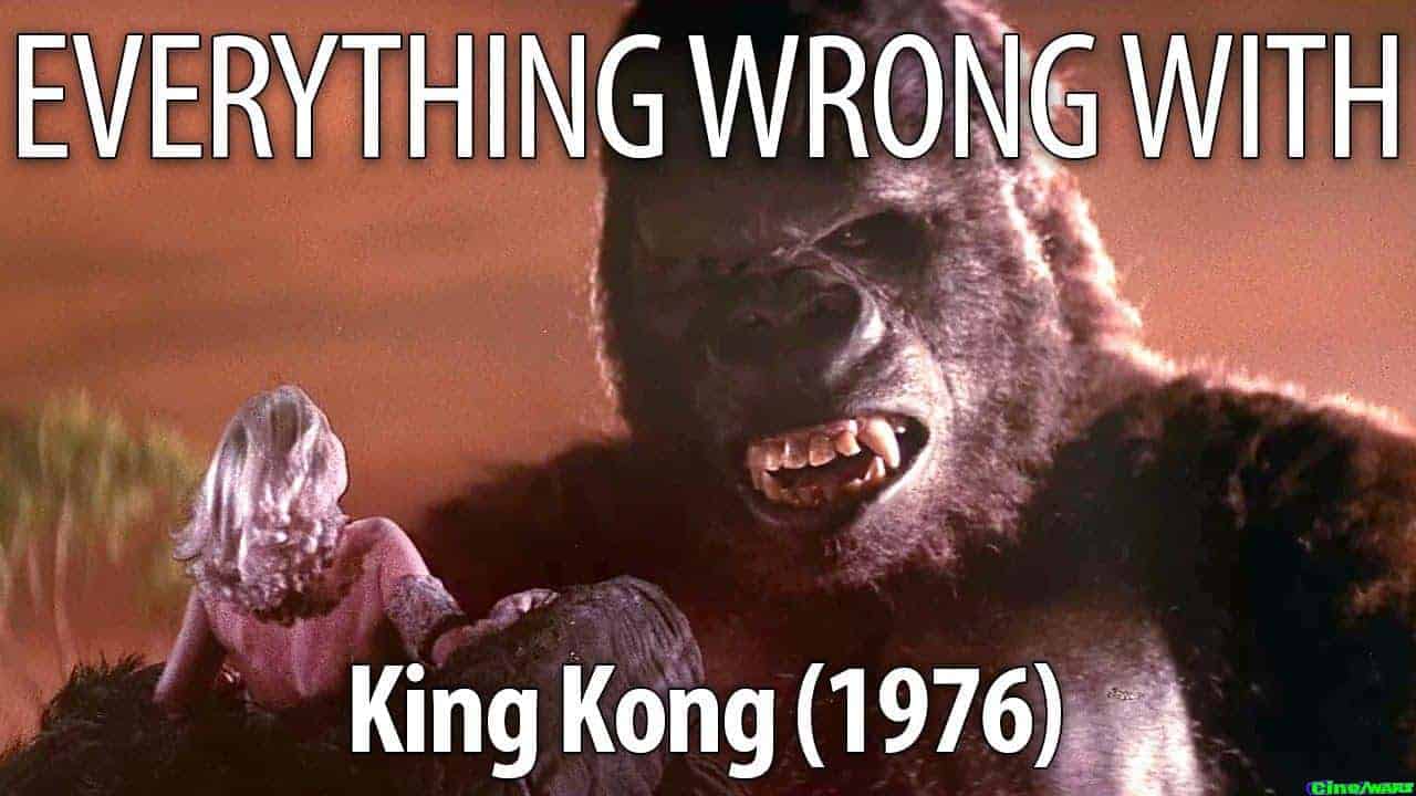 Everything Wrong With King Kong 1976 In 23 Minutes Or Less