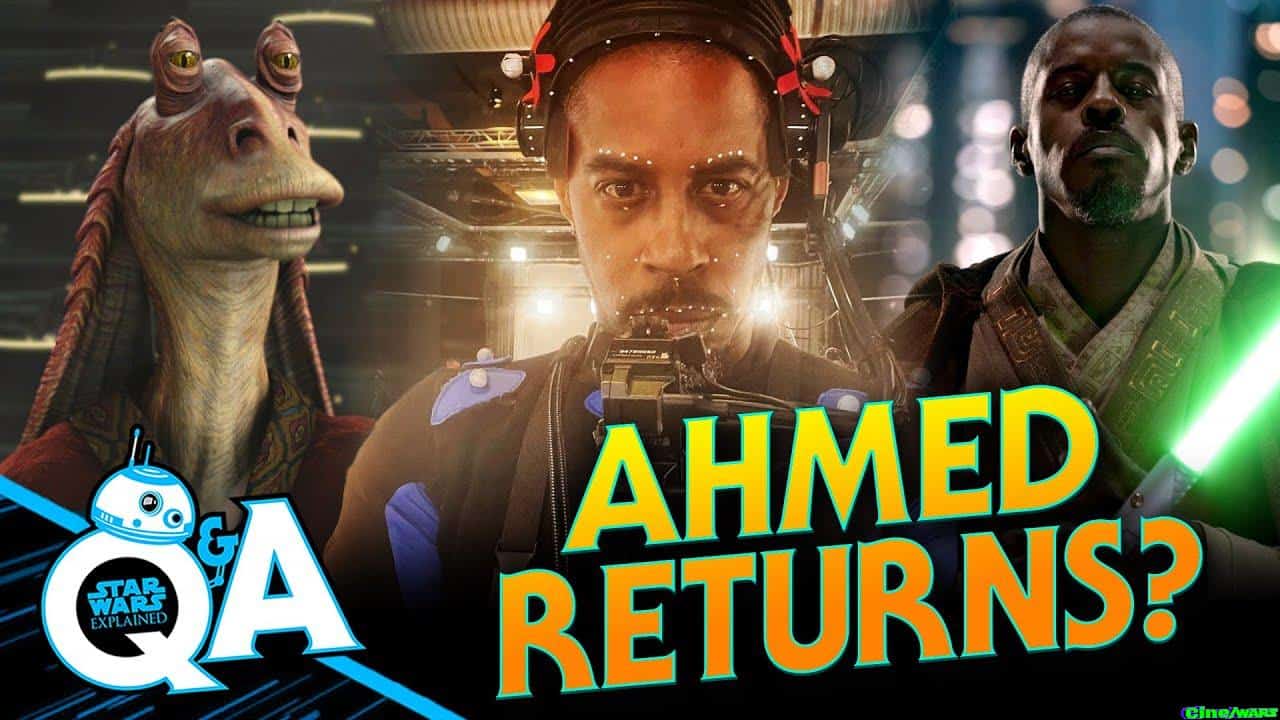 What Is Ahmed Best Teasing – Star Wars Explained Weekly Q&a