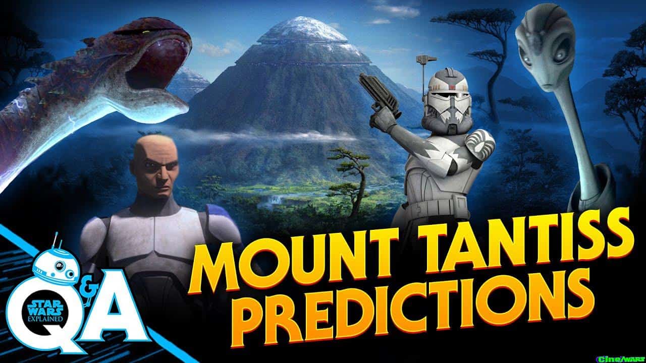 Our Mount Tantiss Predictions For The Final Episodes Of The Bad Batch – Star Wars Explained Q&a