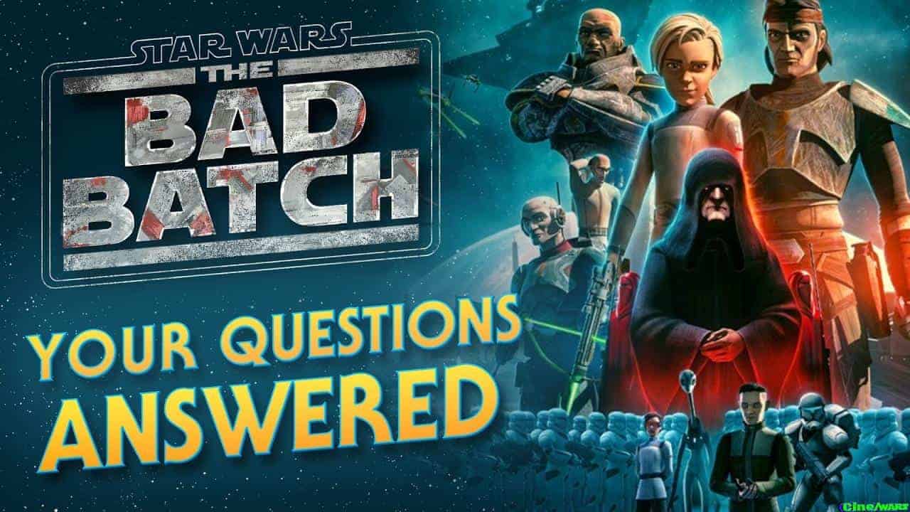 Answering Your Questions About The Bad Batch!