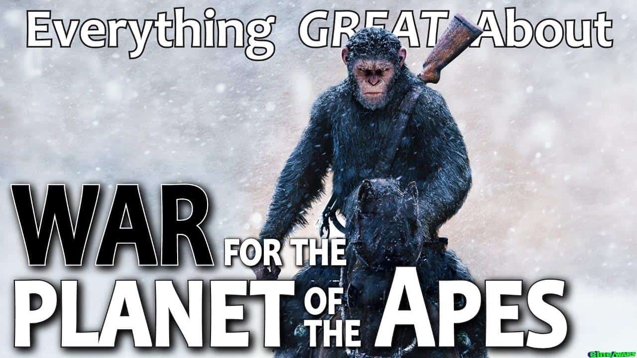 Everything Great About War For The Planet Of The Apes!