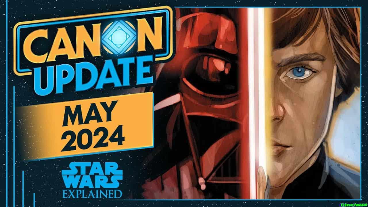 May 2024 Star Wars Canon Update