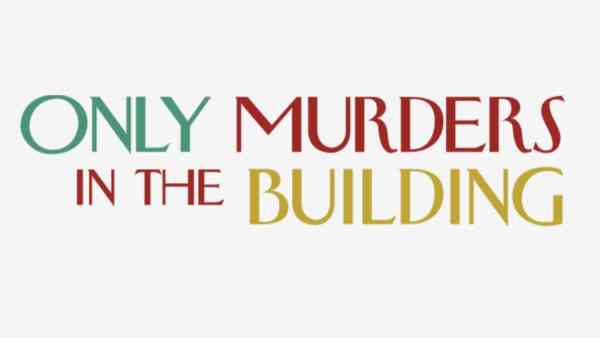 Only Murders In The Building Returns For Season Four On August 27